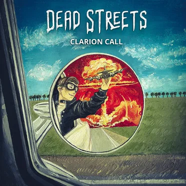 Clarion Call by Dead Streets - album cover