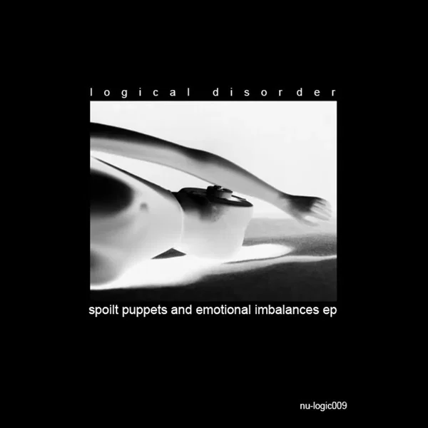 Spoilt Puppets and Emotional Imbalances EP