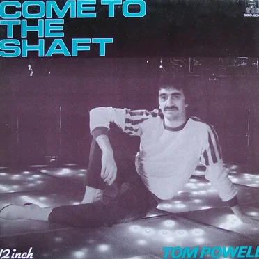 Come to the Shaft by Tom Powell - album cover
