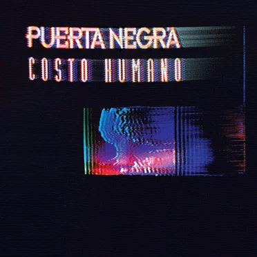 Costo Humano by Puerta Negra - album cover