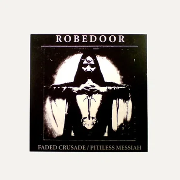 Faded Crusade / Pitiless Messiah