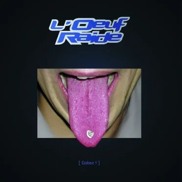 Gobez ! by L'Œuf Raide - album cover