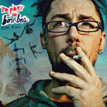 Du plaisir et des bombes