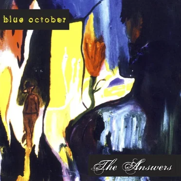 The Answers by Blue October - album cover