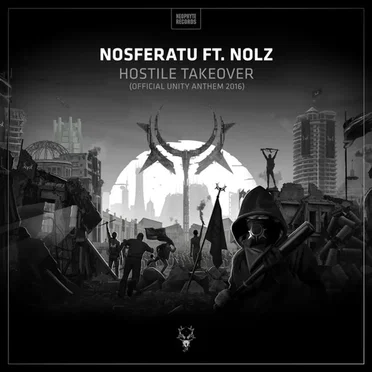 Hostile Takeover (Official Unity Anthem 2016)