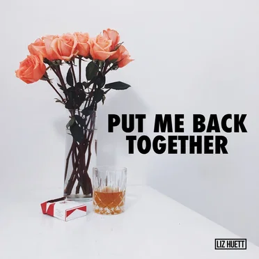 Put Me Back Together