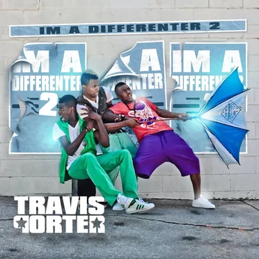 I'm a Differenter 2 by Travis Porter - album cover