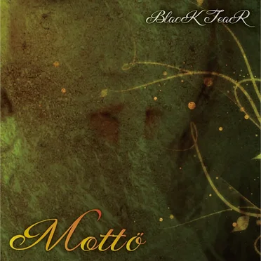 Motto by BlacK TeaR - album cover