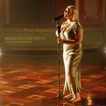 The Anita’s Sessions by Bella Taylor Smith - album cover