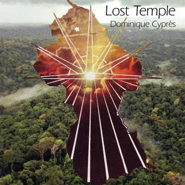 Lost Temple by Dominique Cyprès - album cover
