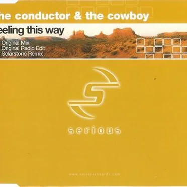 Feeling This Way by The Conductor & the Cowboy - album cover