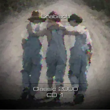Classic 2000 CD 1 by Snabisch - album cover