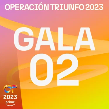 OT Gala 2 (Operación Triunfo 2023) by Various Artists - album cover