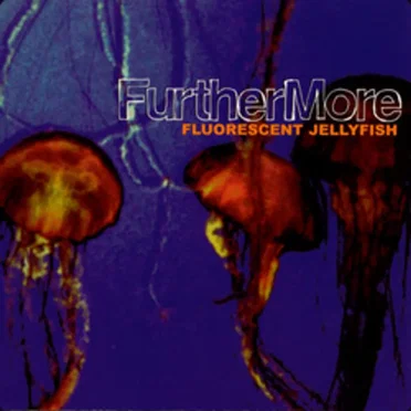 Fluorescent Jellyfish by Furthermore - album cover