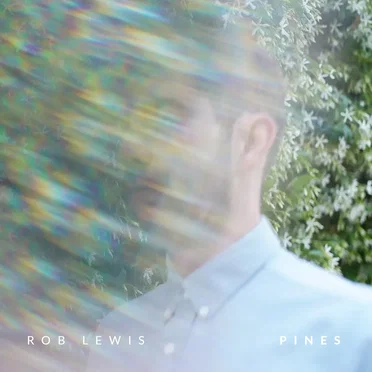 Pines by Rob Lewis - album cover