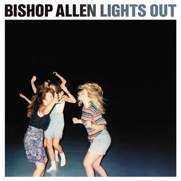 Lights Out by Bishop Allen - album cover