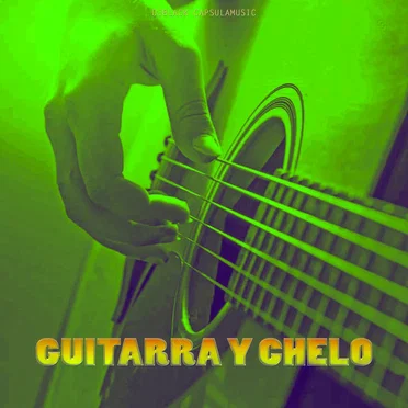 Guitarra y Chelo by DjBlack CapsulaMusic - album cover