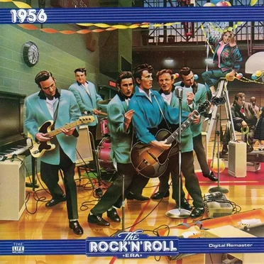 The Rock ’n’ Roll Era: 1956 by Various Artists - album cover