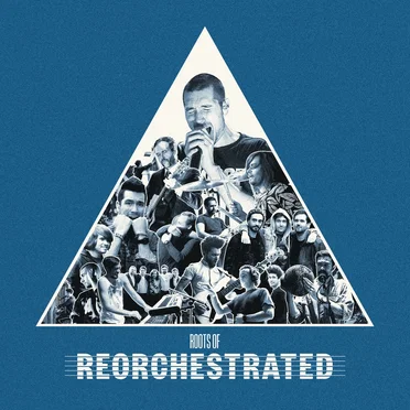 Roots of ReOrchestrated