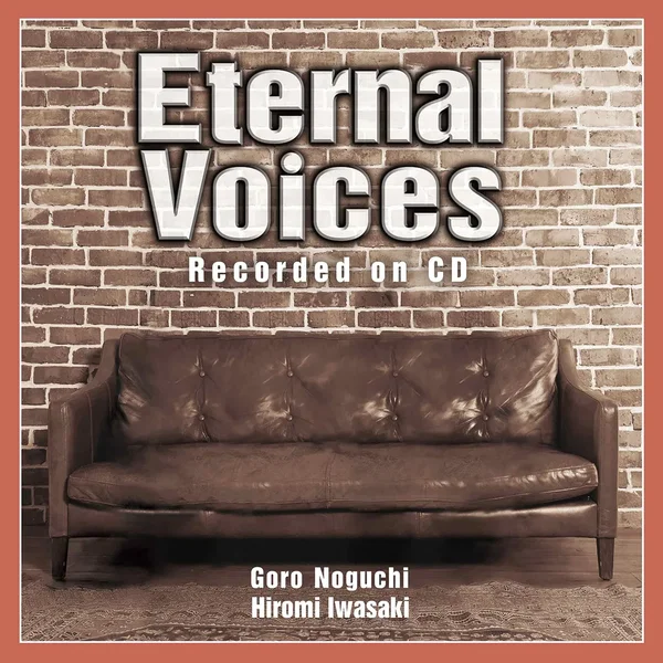 Eternal Voices Recorded on CD