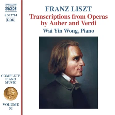 Complete Piano Music, Volume 52: Transcriptions from Operas by Auber and Verdi