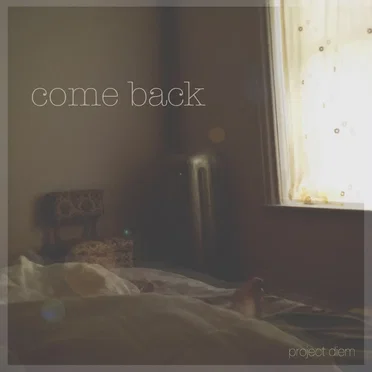 Come Back by Project Diem - album cover