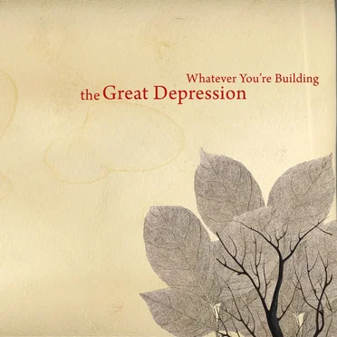 Whatever You're Building by The Great Depression - album cover