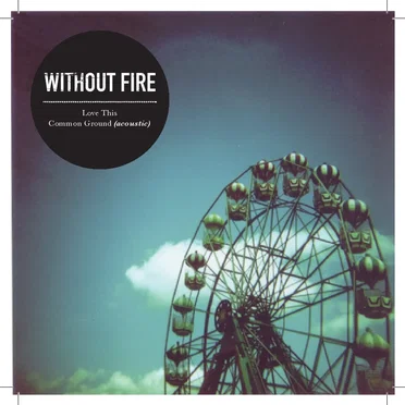 LOVE THIS by Without Fire - album cover