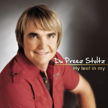 Hy Leef In My by Du Preez Stoltz - album cover