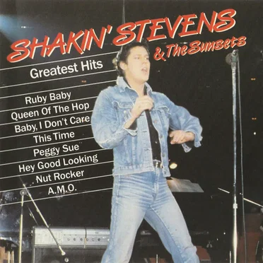Greatest Hits by Shakin' Stevens and the Sunsets - album cover