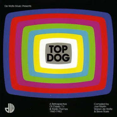 Top Dog (A Retrospective Of Classic TV & Radio Themes 1960-1982) by Various Artists - album cover
