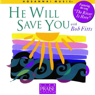 He Will Save You by Bob Fitts - album cover