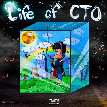 LIFE OF CTO by CTO Chop - album cover