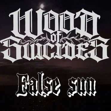 False Sun by Wood of Suicides - album cover