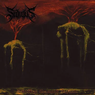 Bloodlust Command Infinite by Sidious - album cover