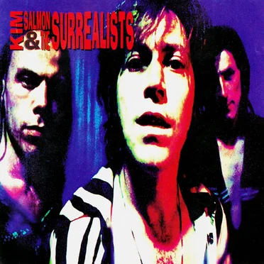 Kim Salmon & The Surrealists