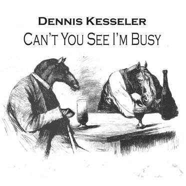 Can’t You See I’m Busy