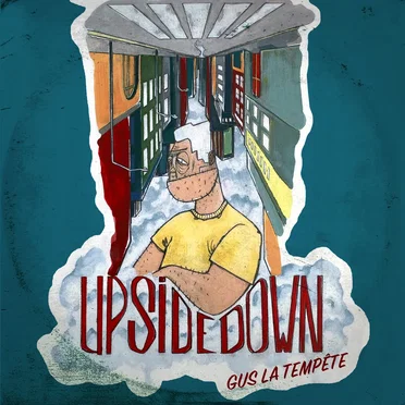 Upside Down Vol.2 by Gus La Tempête - album cover
