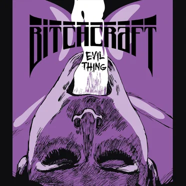 Evil Thing by Bitchcraft - album cover