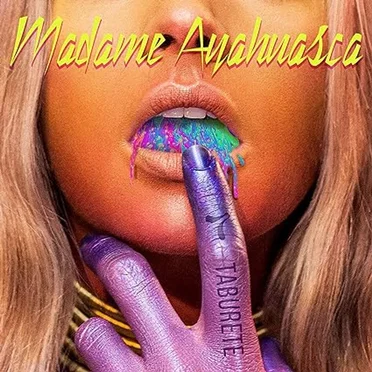 Madame Ayahuasca