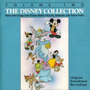 The Disney Collection, Volume 2: Best‐Loved Songs from Disney Motion Pictures, Television, and Theme Parks by Various Artists - album cover