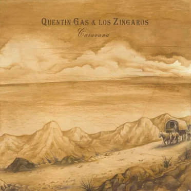 Caravana by Quentin Gas & Los Zíngaros - album cover
