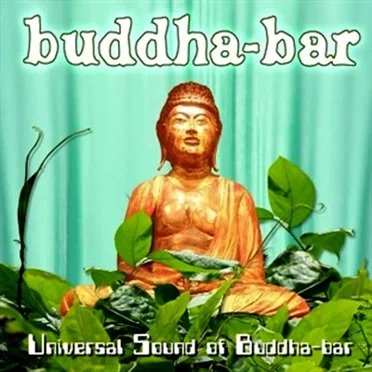 Universal Sound of Buddha Bar by Various Artists - album cover