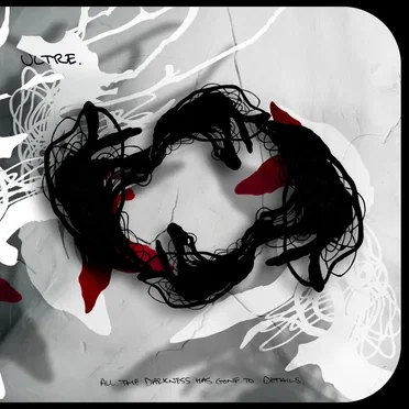 All the Darkness Has Gone to Details by Ultre - album cover