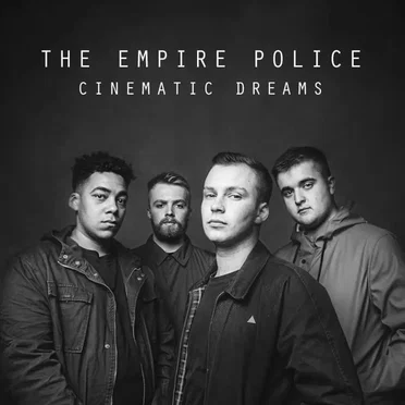 Cinematic Dreams by The Empire Police - album cover