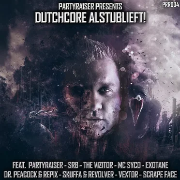 Dutchcore Alstublieft! by Various Artists - album cover