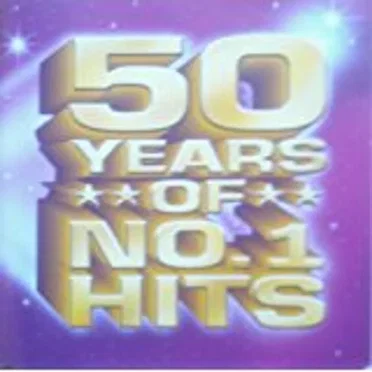 50 Years of No. 1 Hits by Various Artists - album cover
