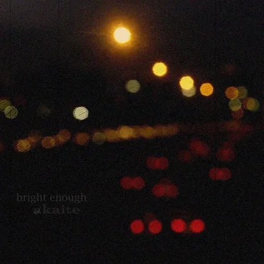 Bright Enough by akaite - album cover