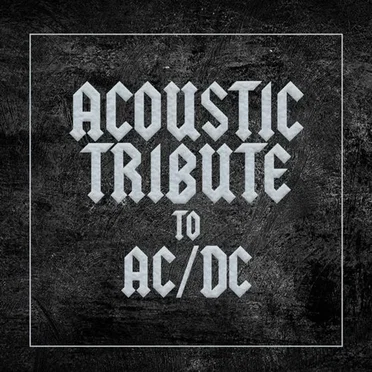 Acoustic Tribute to AC/DC (Instrumental)