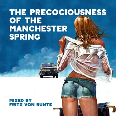 The Precociousness of the Manchester Spring